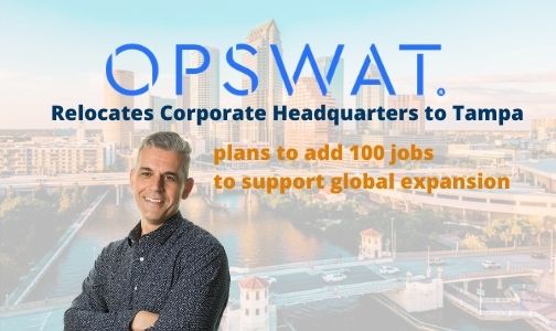 Fast-growing cybersecurity company OPSWAT relocates corporate headquarters to Tampa