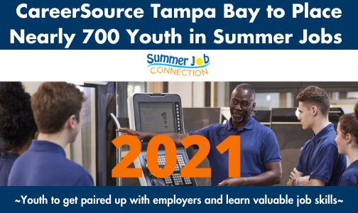 CareerSource Tampa Bay to Place Nearly 700 Youth in Summer Jobs