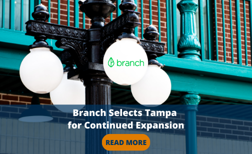 Branch Selects Tampa for Continued Expansion