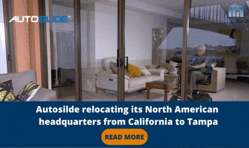 Automatic door manufacturer Autoslide relocating its North American headquarters from Glendale, California to Tampa